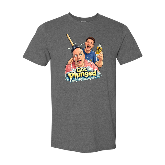 Got Plunged - Unisex T-Shirt