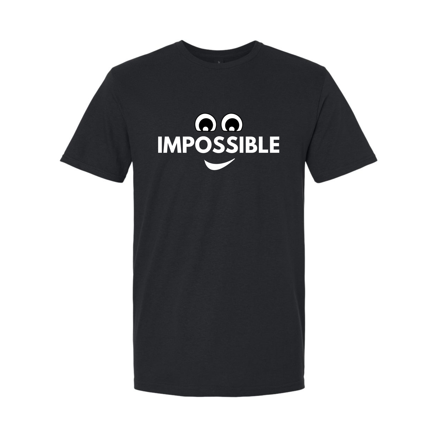Impossible - Unisex T-Shirt