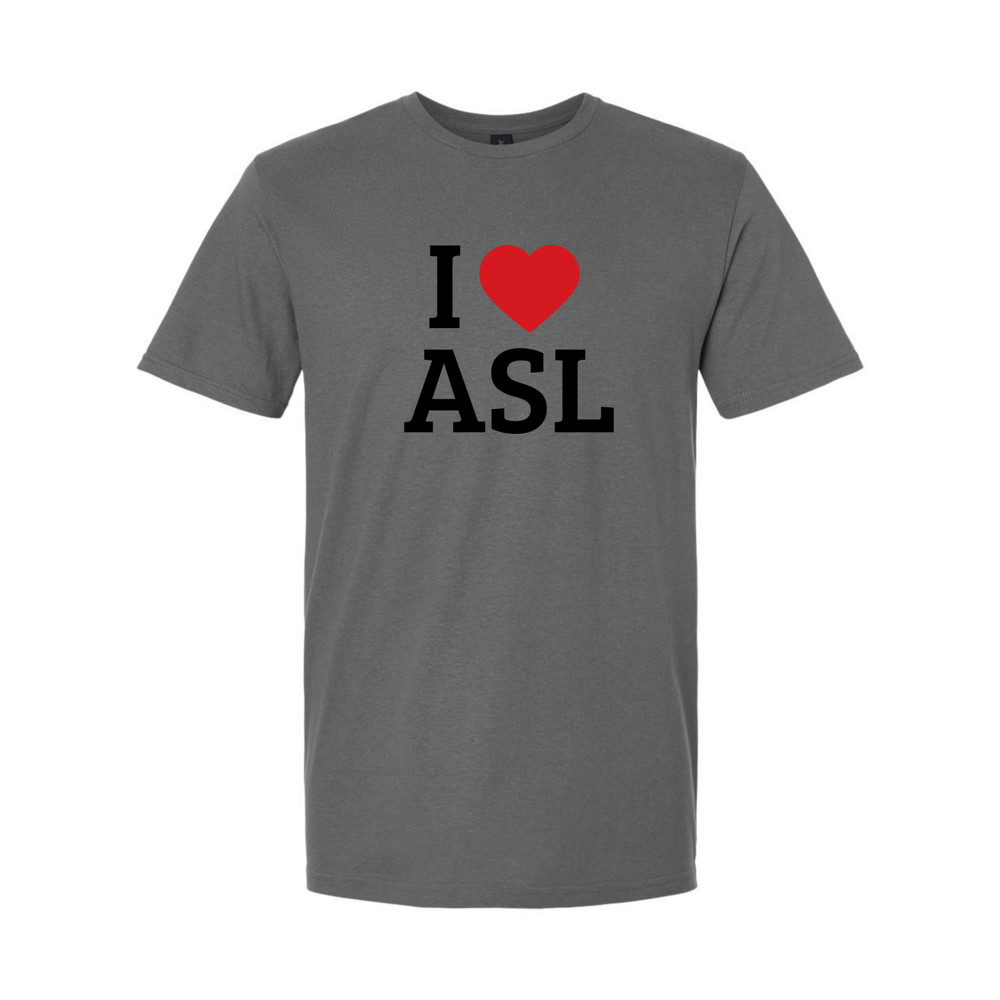 I LOVE ASL - Unisex T-Shirt