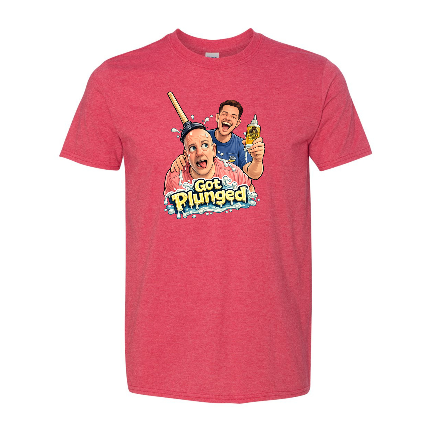 Got Plunged - Unisex T-Shirt