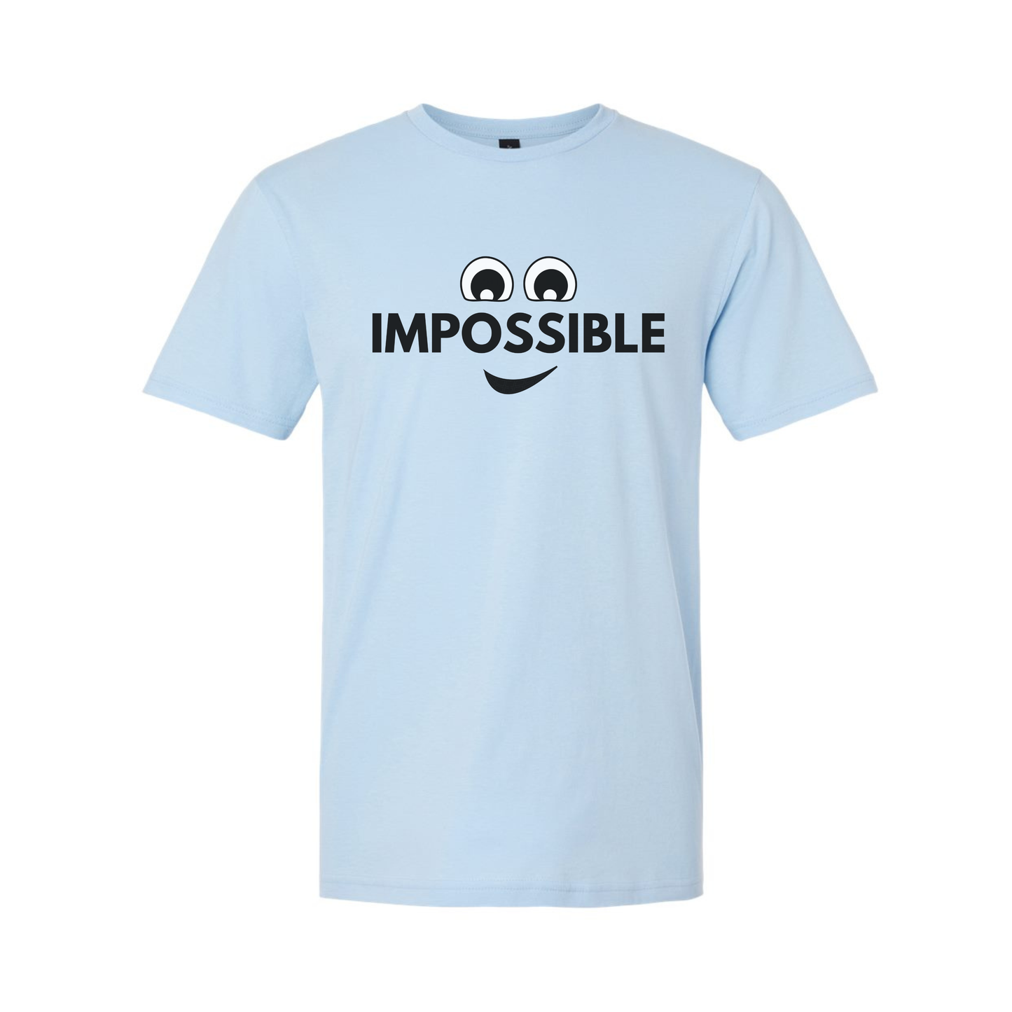 Impossible - Unisex T-Shirt