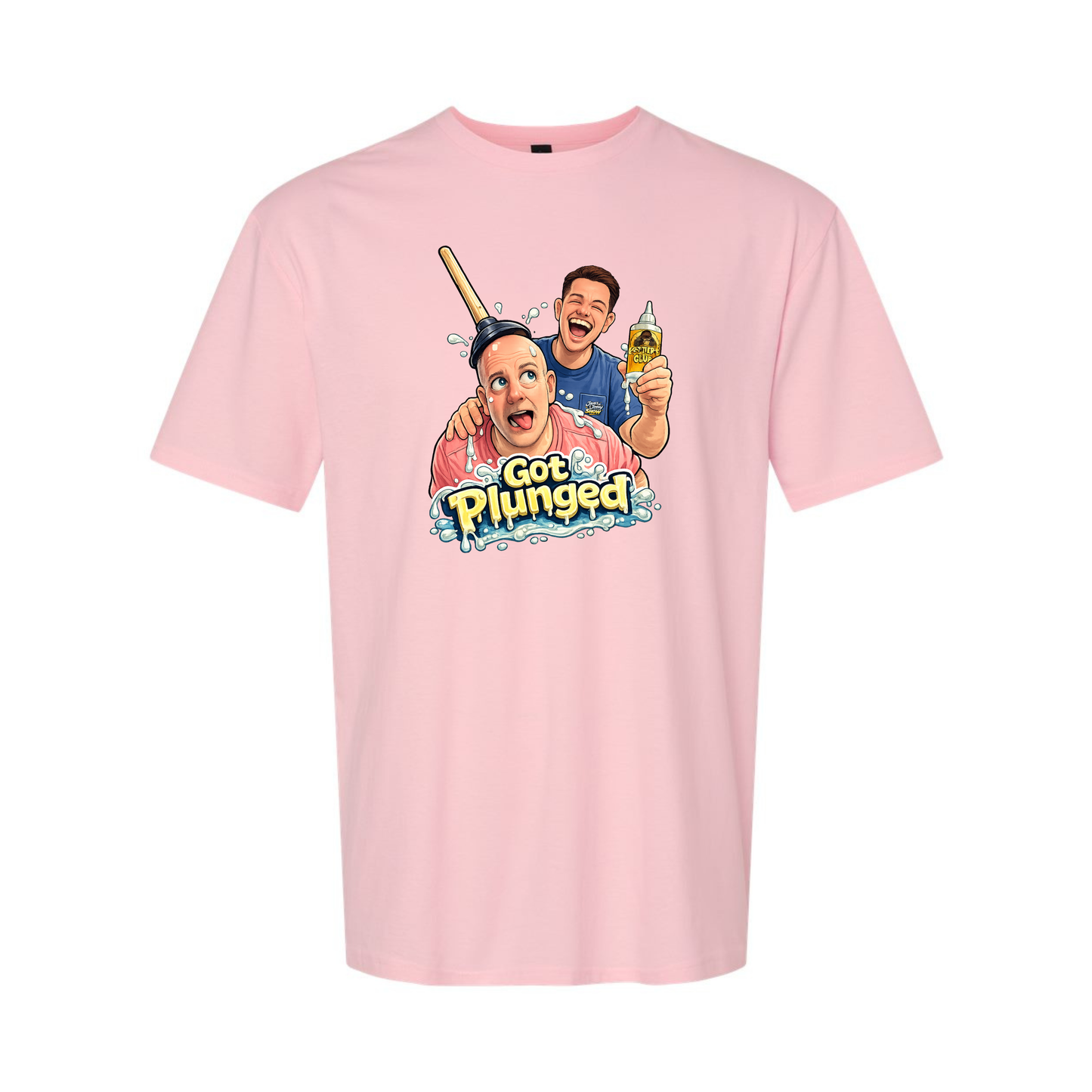 Got Plunged - Unisex T-Shirt