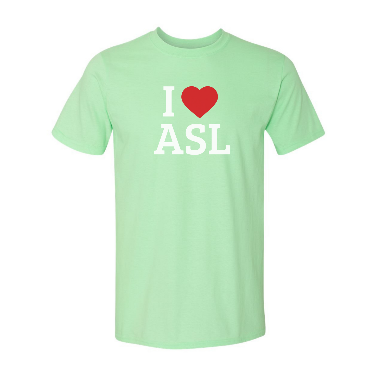 I LOVE ASL - Unisex T-Shirt