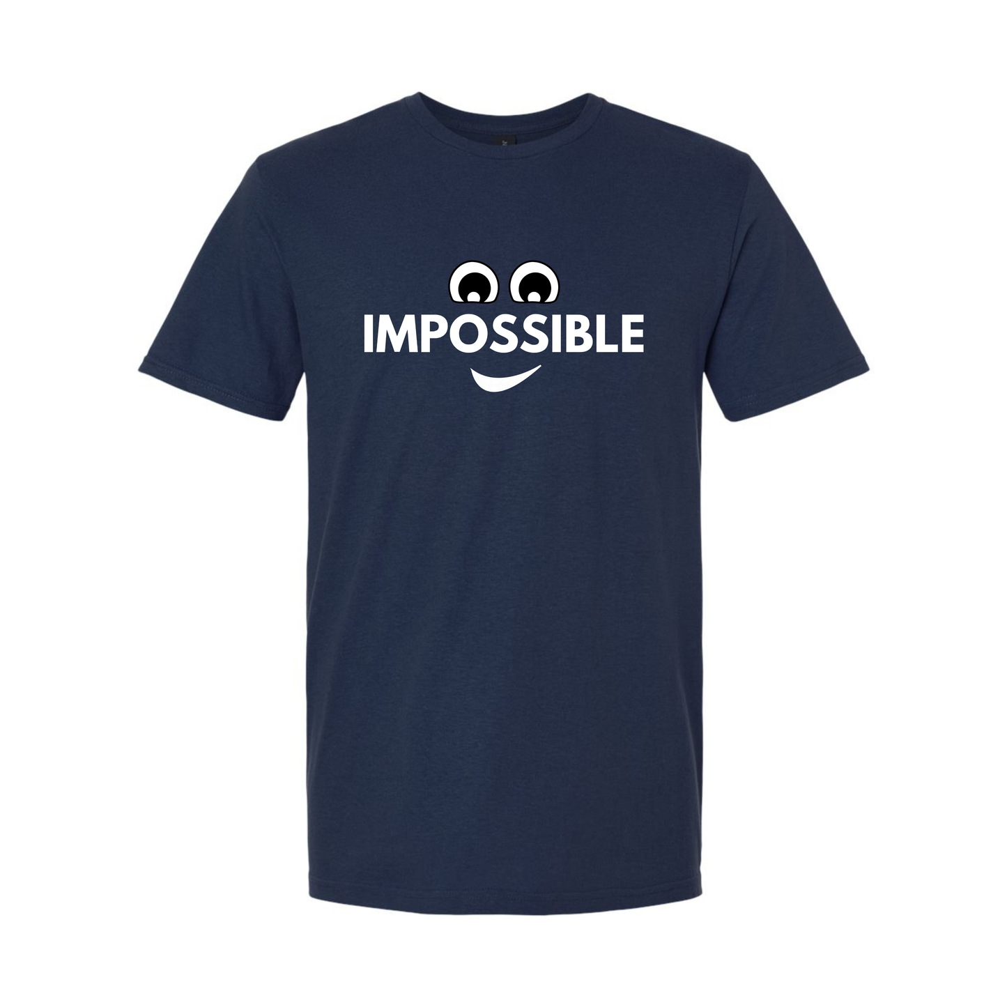 Impossible - Unisex T-Shirt
